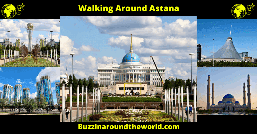 Walking Around Astana