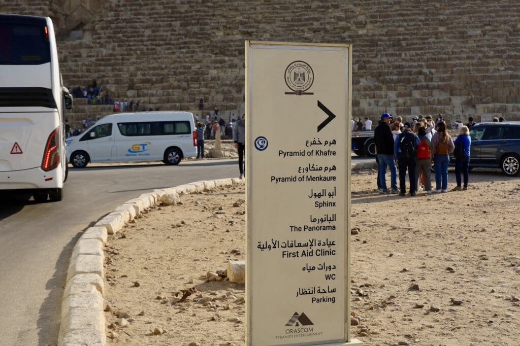 Signs at the Pyramids of Giza are Written in English and Arabic