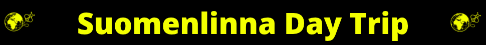 Suomenlinna Day Trip Banner